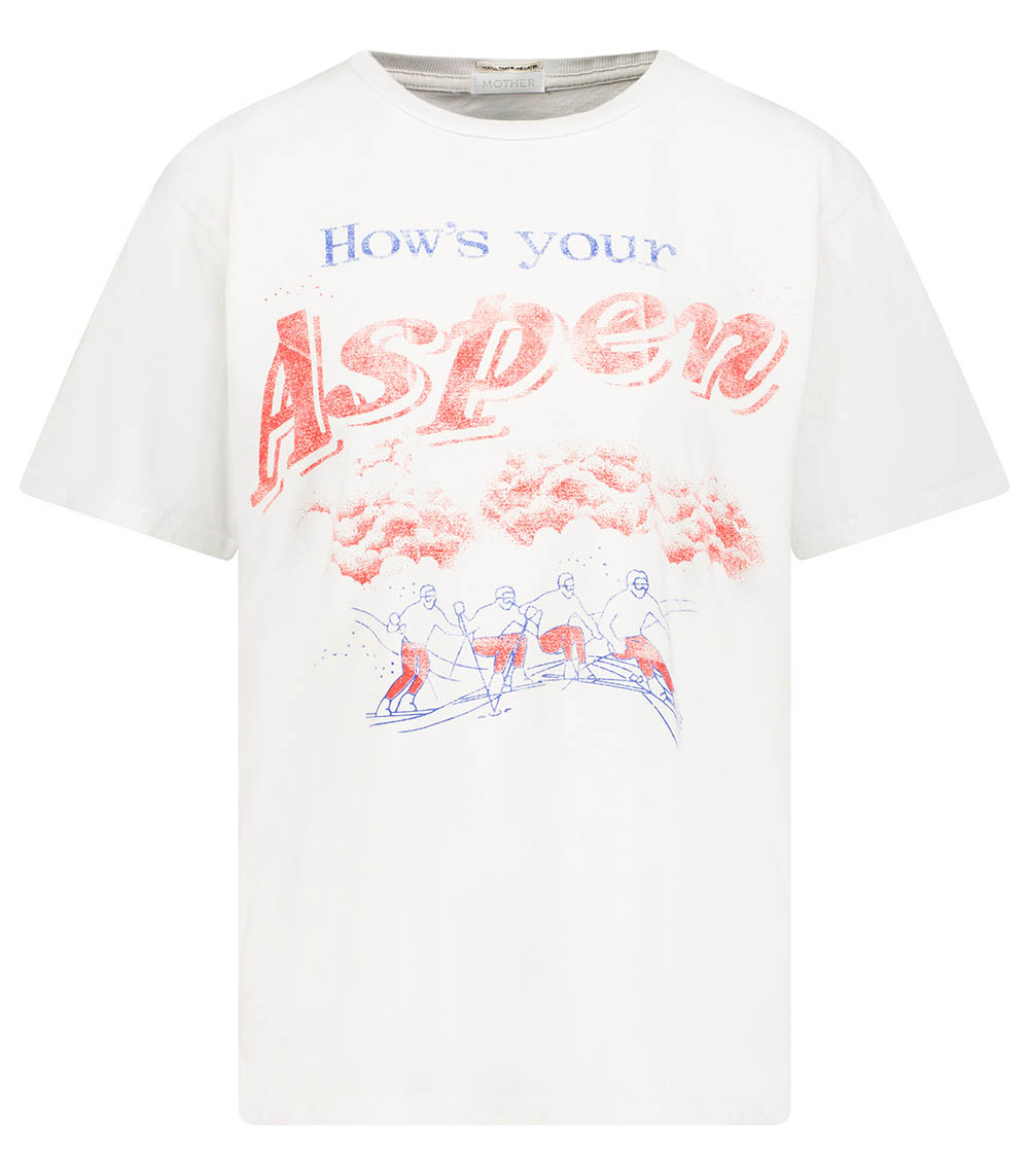 Tee-shirt The Rowdy How's Your Aspen Mother