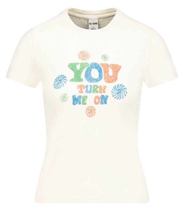 Tee-shirt Baby Tee You Turn Me On RE/DONE