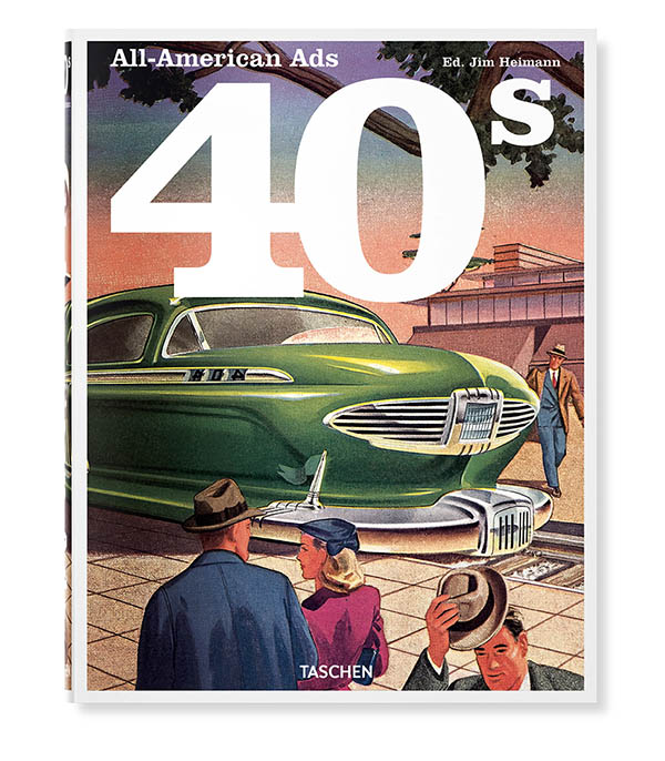 Livre All-American Ads of the 40s Taschen