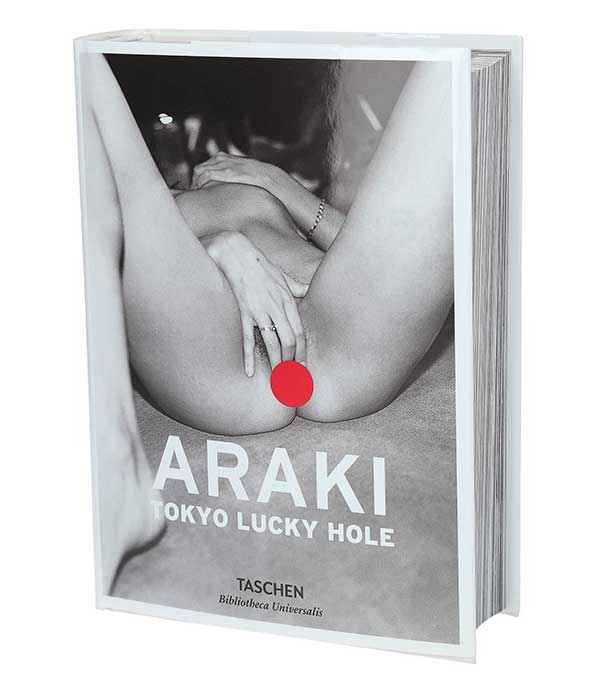 Tokyo Lucky Hole, Nobuyoshi Araki Taschen