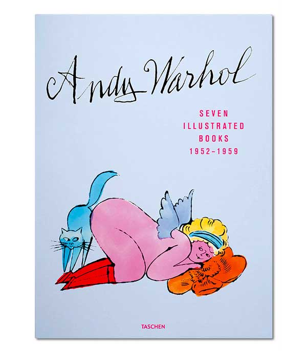 Livre Seven Illustrated Books, 1952-1959 - Andy Warhol Taschen