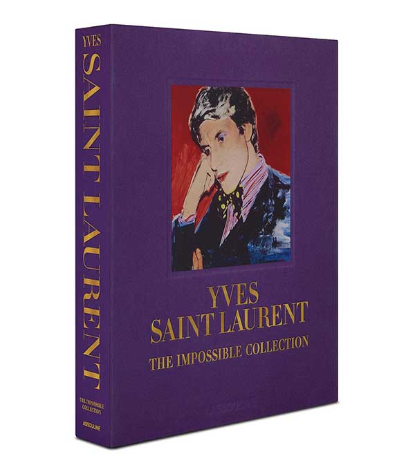 Livre Yves Saint Laurent : The Impossible Collection (Ultimate Edition) Assouline