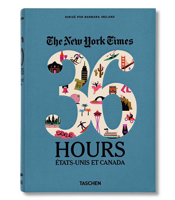 Livre 36 Hours Etats Unis et Canada Taschen