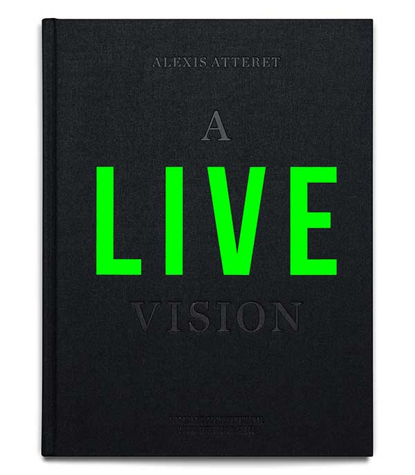 Livre A Live Vision (Édition limitée) - Alexis Atteret Atteret